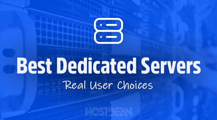 Best Dedicated Servers