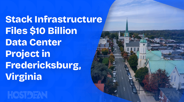 Stack Infrastructure Files $10 Billion Data Center Project in Fredericksburg, Virginia