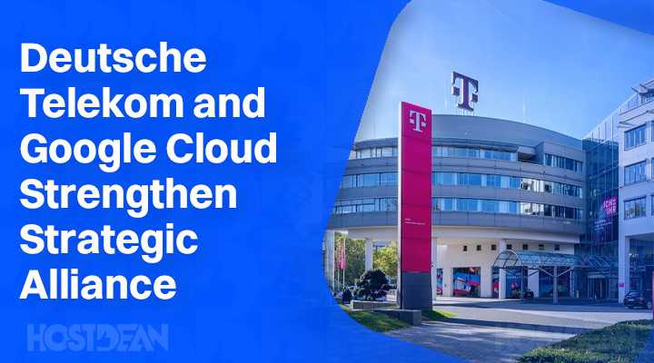 Deutsche Telekom and Google Cloud Strengthen Strategic Alliance